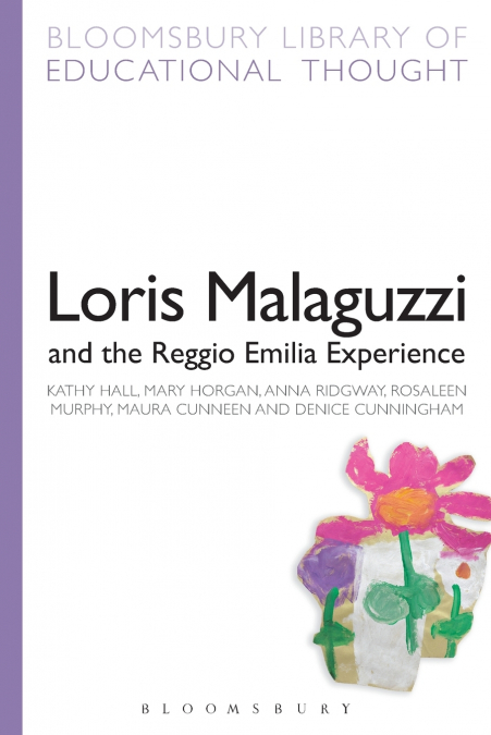 Loris Malaguzzi and the Reggio Emilia Experience