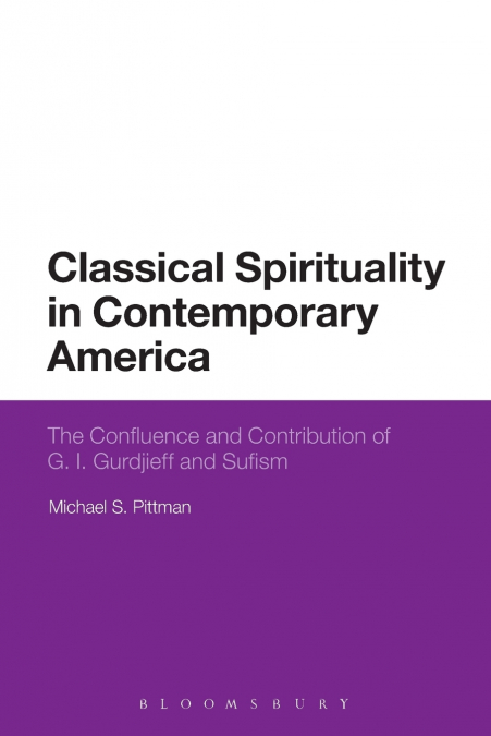 Classical Spirituality in Contemporary America