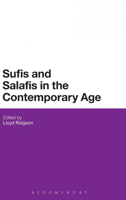 Sufis and Salafis in the Contemporary Age