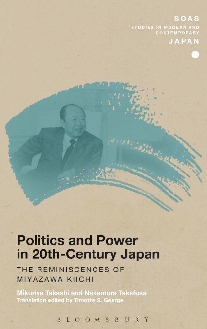 Politics and Power in 20th-Century Japan