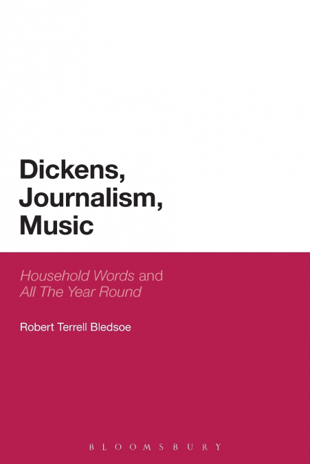 Dickens, Journalism, Music