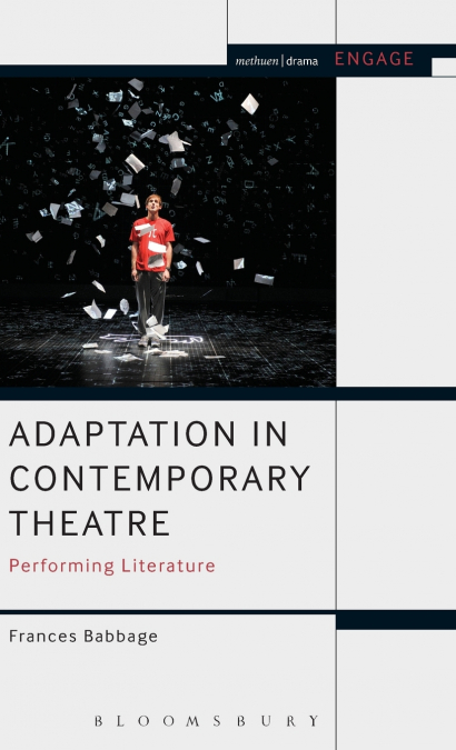 Adaptation in Contemporary Theatre