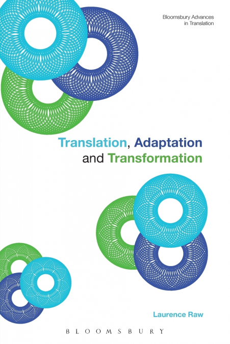 Translation, Adaptation and Transformation