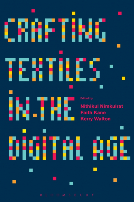 Crafting Textiles in the Digital Age