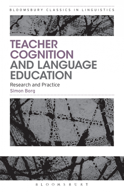 Teacher Cognition and Language Education