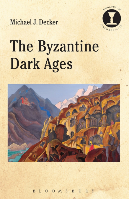 The Byzantine Dark Ages