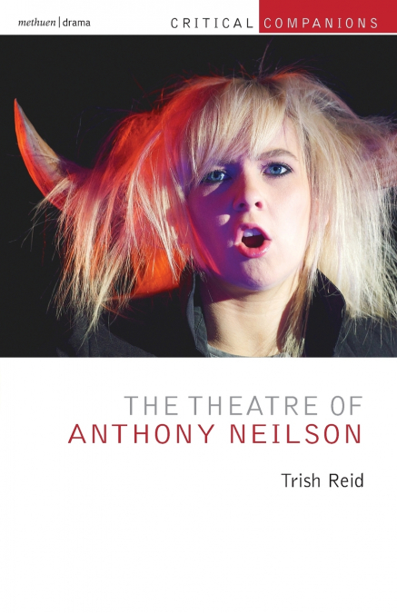 The Theatre of Anthony Neilson