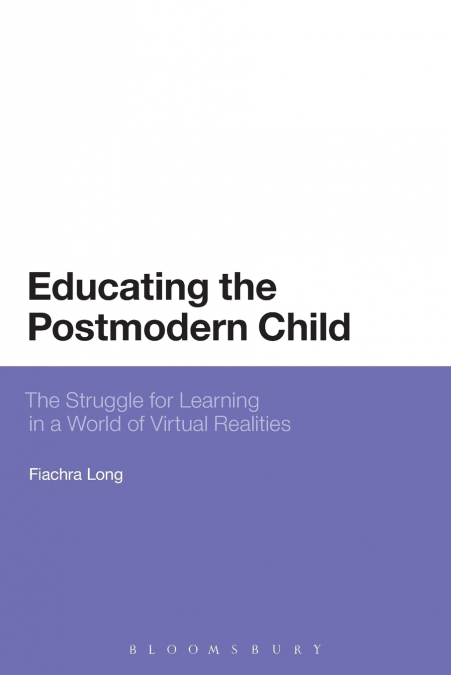 Educating the Postmodern Child