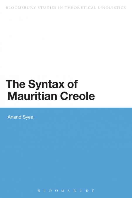 The Syntax of Mauritian Creole