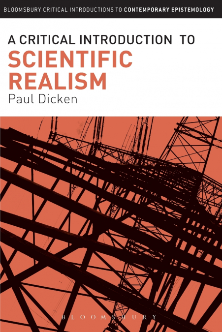 A Critical Introduction to Scientific Realism