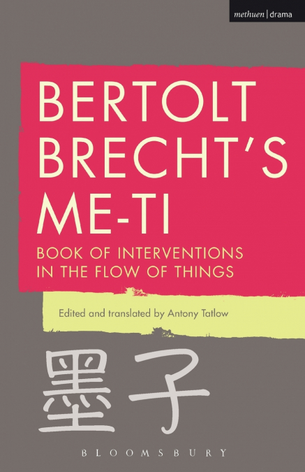 Bertolt Brecht’s Me-ti