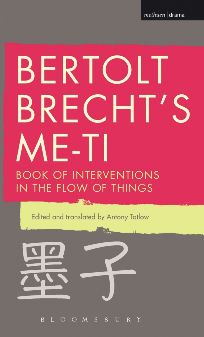 Bertolt Brecht’s Me-ti
