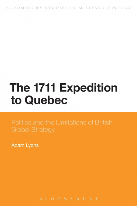 The 1711 Expedition to Quebec