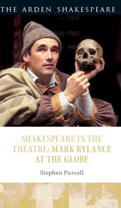 Shakespeare in the Theatre