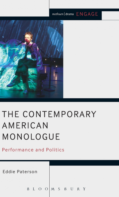 The Contemporary American Monologue