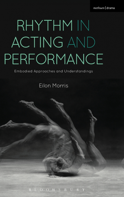 Rhythm in Acting and Performance