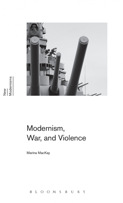 Modernism, War, and Violence