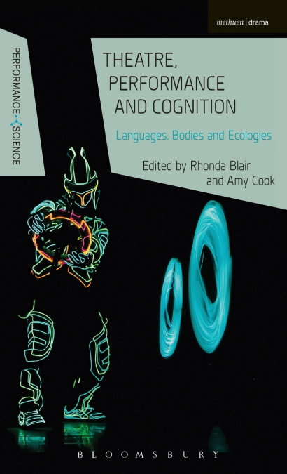 Theatre, Performance and Cognition