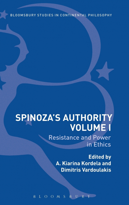 Spinoza’s Authority Volume I