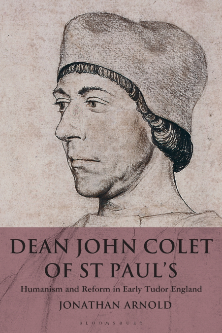 Dean John Colet of St Paul’s