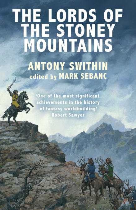 Lords of the Stoney Mountains, The