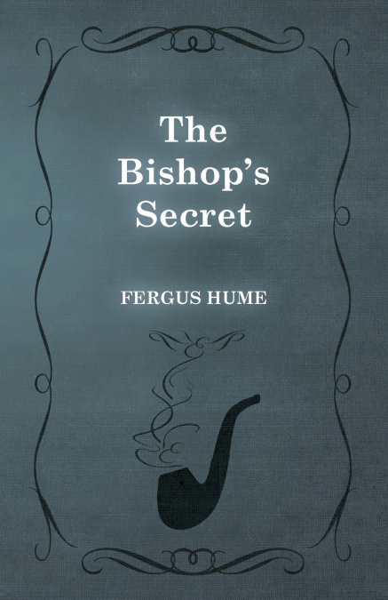 The Bishop’s Secret
