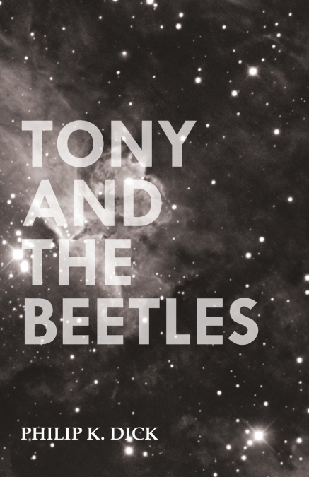 Tony And The Beetles