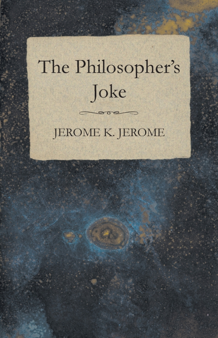 The Philosopher’s Joke