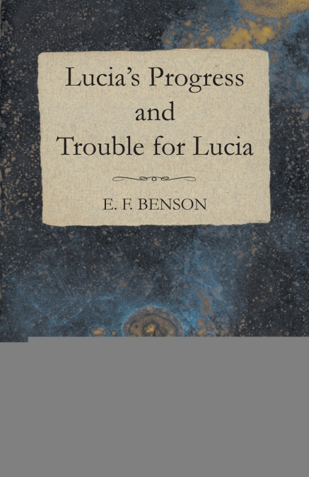 Lucia’s Progress and Trouble for Lucia