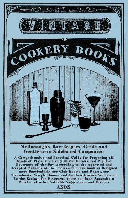 McDonough’s Bar-Keepers’ Guide and Gentlemen’s Sideboard Companion