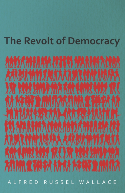 The Revolt of Democracy