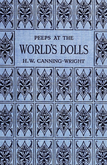 Peeps at the World’s Dolls