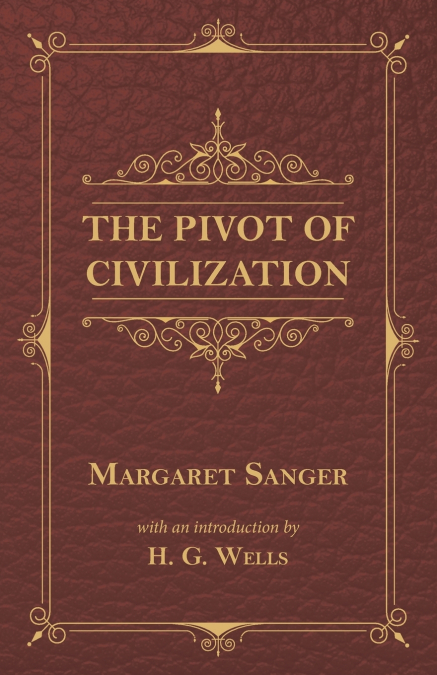 The Pivot of Civilization