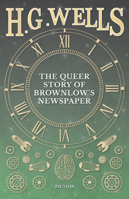 The Queer Story of Brownlow’s Newspaper