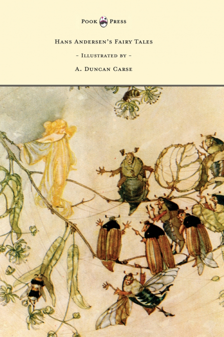 Hans Andersen’s Fairy Tales - Illustrated by A. Duncan Carse