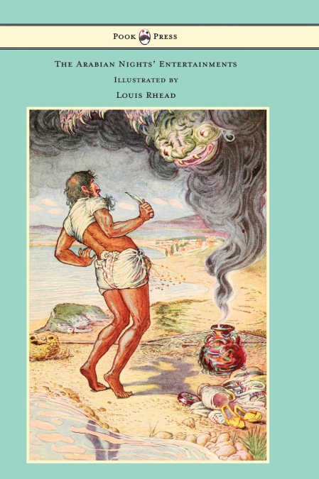 The Arabian Nights’ Entertainments - Illustrated by Louis Rhead