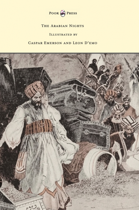 The Arabian Nights - Illustrated by Caspar Emerson and Leon D’emo