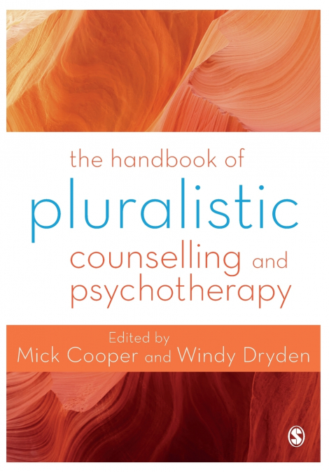 The Handbook of Pluralistic Counselling and Psychotherapy