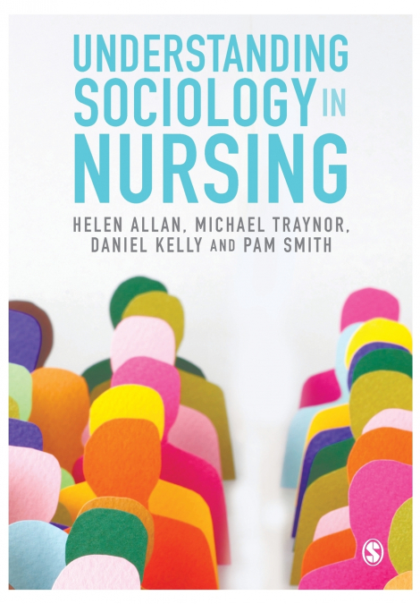 Understanding Sociology in Nursing