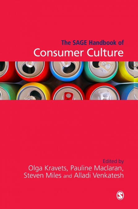 The SAGE Handbook of Consumer Culture