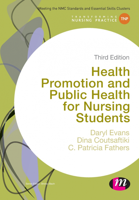 Health Promotion and Public Health for Nursing Students
