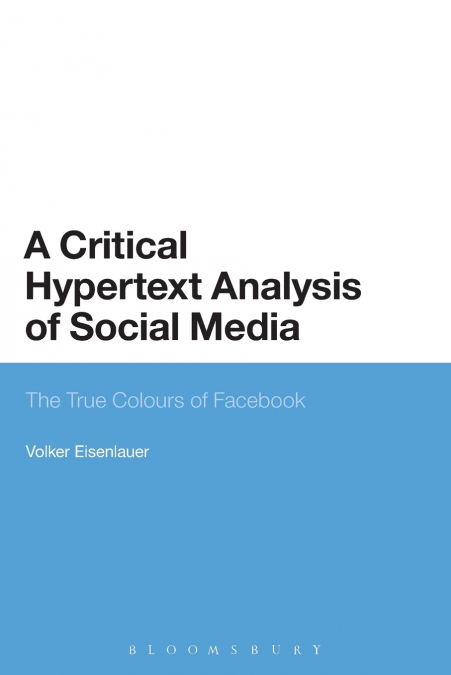 A Critical Hypertext Analysis of Social Media