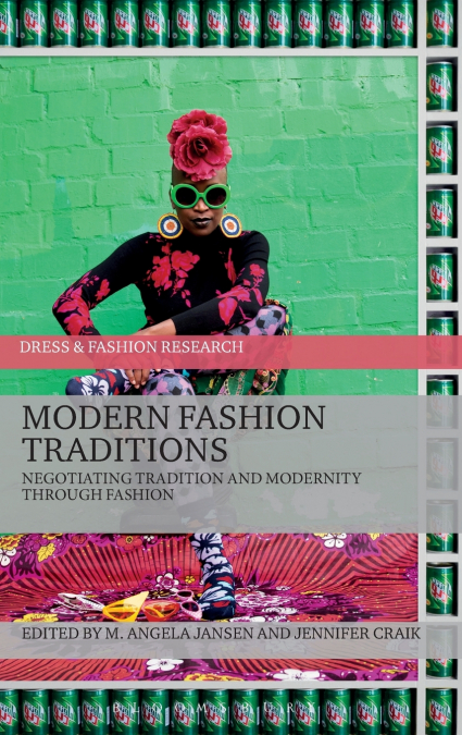 Modern Fashion Traditions