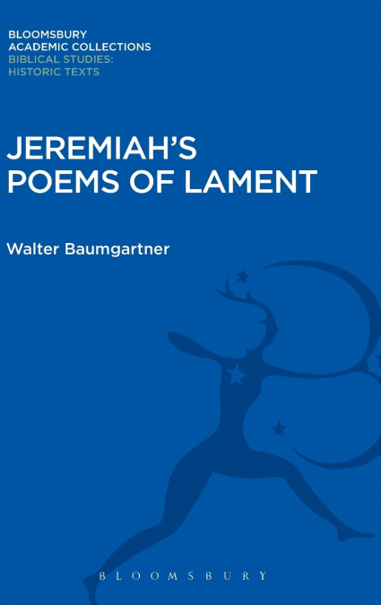 Jeremiah’s Poems of Lament