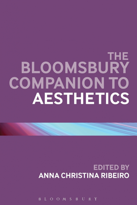 The Bloomsbury Companion to Aesthetics
