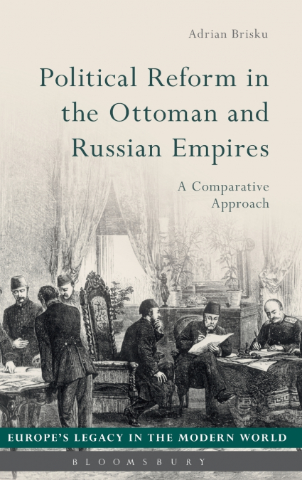 Political Reform in the Ottoman and Russian Empires