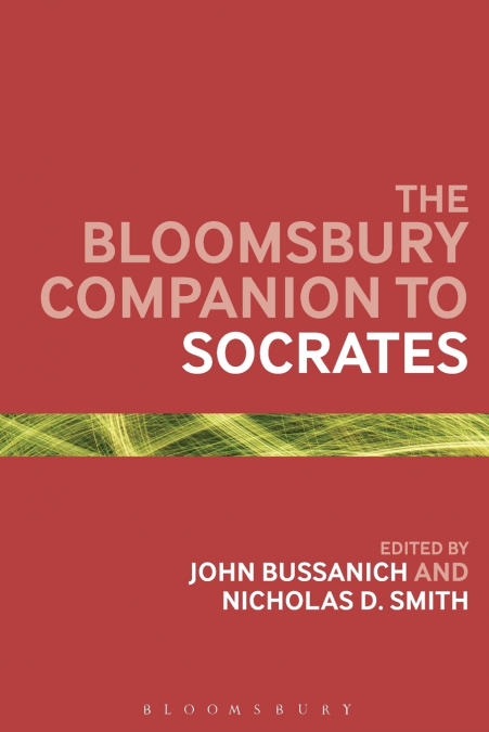 The Bloomsbury Companion to Socrates