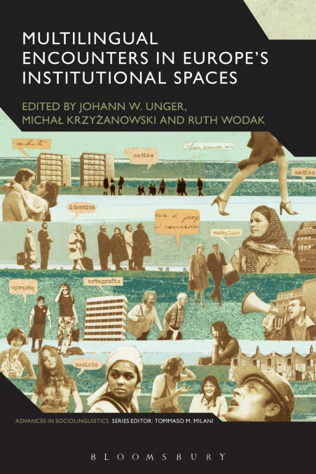 Multilingual Encounters in Europe’s Institutional Spaces