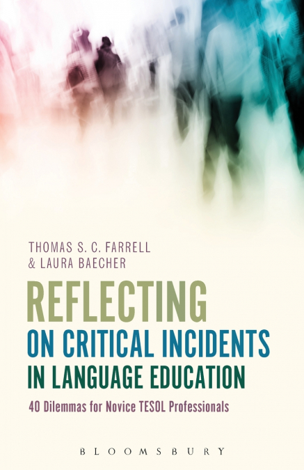 Reflecting on Critical Incidents in Language Education