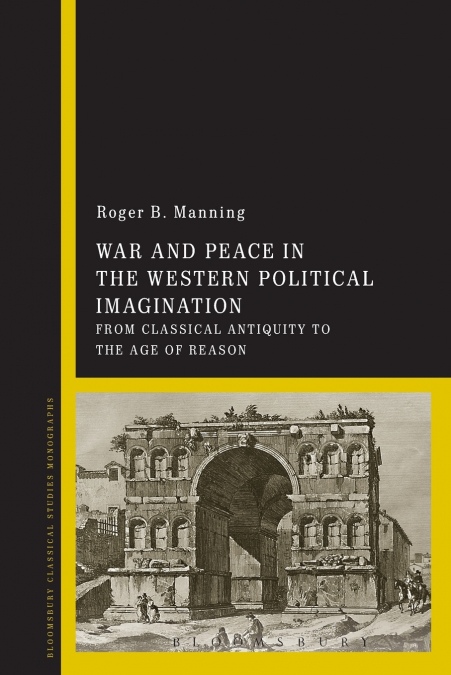 War and Peace in the Western Political Imagination